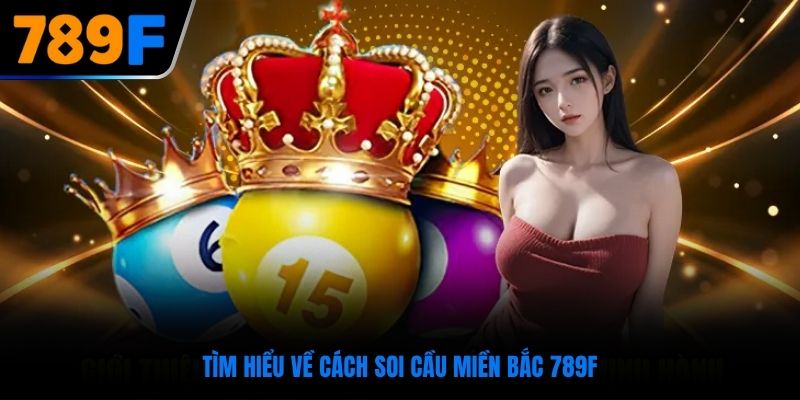 cách soi cầu miền Bắc