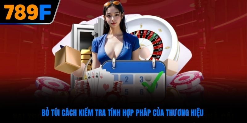Bỏ túi cách kiểm tra tính hợp pháp của thương hiệu 